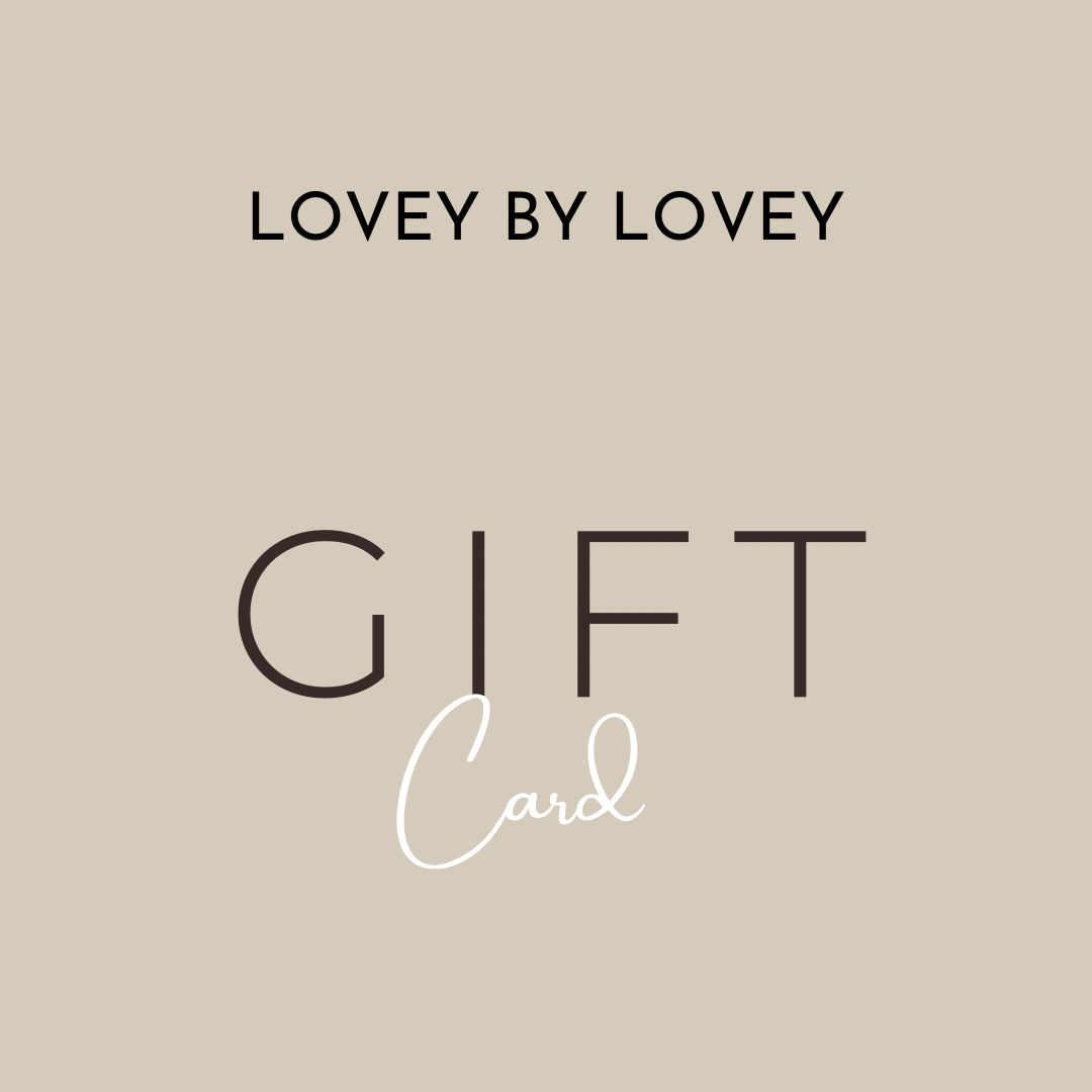 LOVEY BY LOVEY E - GIFT CARD - LOVEY BY LOVEY